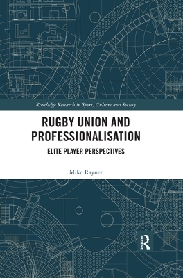 Rugby Union and Professionalisation - Mike Rayner