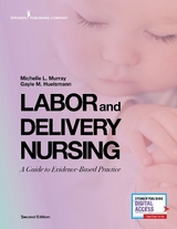 Labor and Delivery Nursing, Second Edition - Murray, Michelle; Huelsmann, Gayle