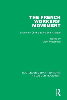 The French Workers' Movement - 