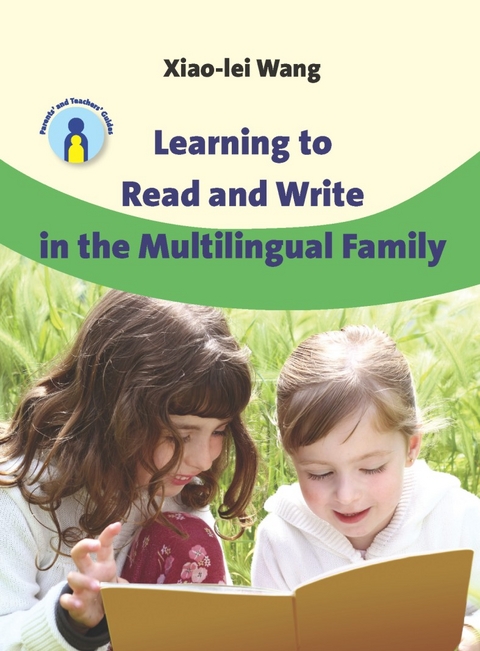 Learning to Read and Write in the Multilingual Family -  Xiao-lei Wang