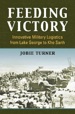 Feeding Victory - Jobie Turner