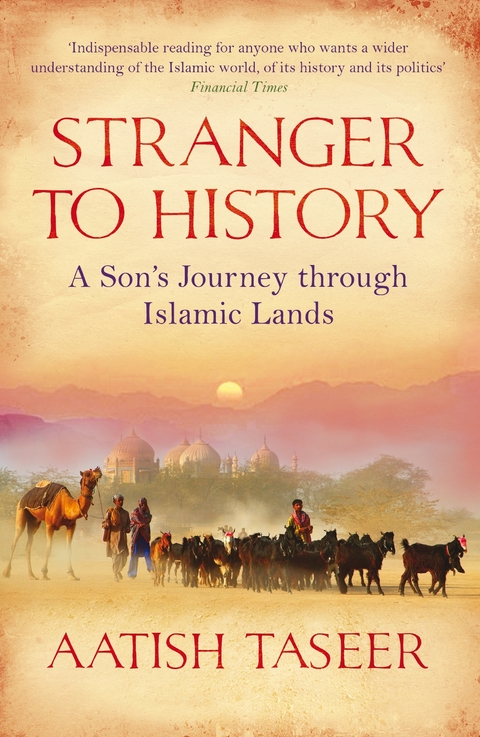 Stranger to History -  Aatish Taseer