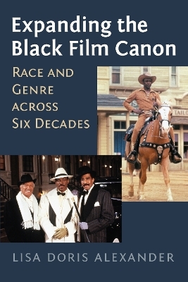 Expanding the Black Film Canon - Lisa Doris Alexander