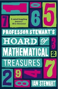 Professor Stewart's Hoard of Mathematical Treasures - Stewart Ian Stewart