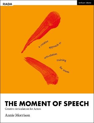 The Moment of Speech - Annie Morrison