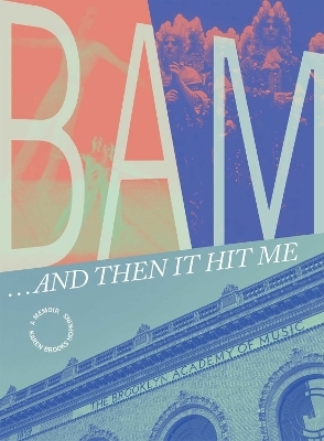 BAM... and Then It Hit Me - Karen Brooks Hopkins