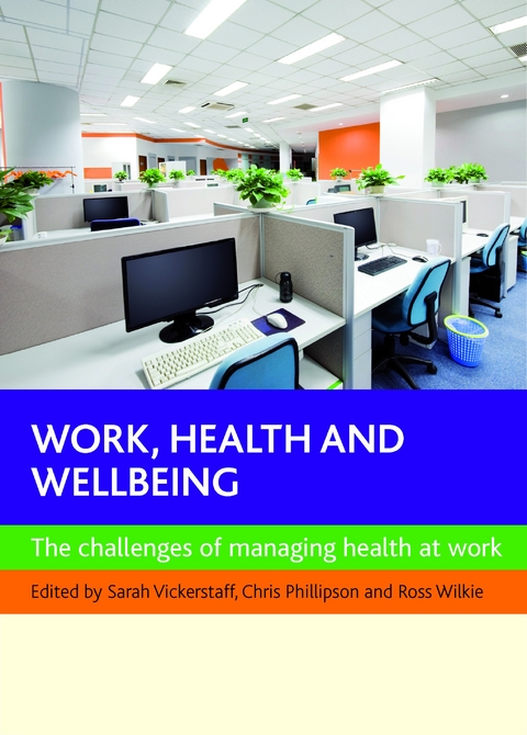 Work, Health and Wellbeing - 