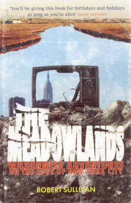 Meadowlands -  Robert Sullivan