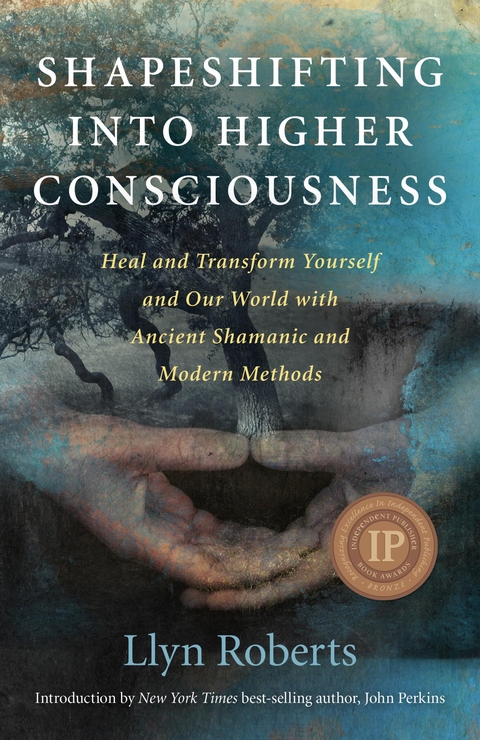 Shapeshifting into Higher Consciousness -  Llyn Roberts