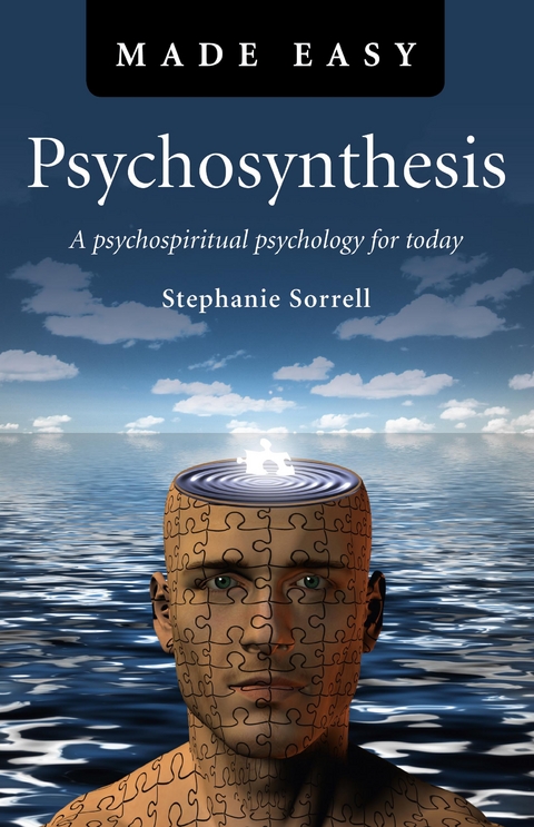 Psychosynthesis Made Easy -  Stephanie Sorrell