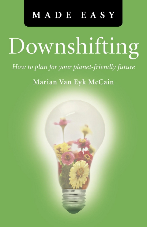 Downshifting Made Easy -  Marian Van Eyk McCain