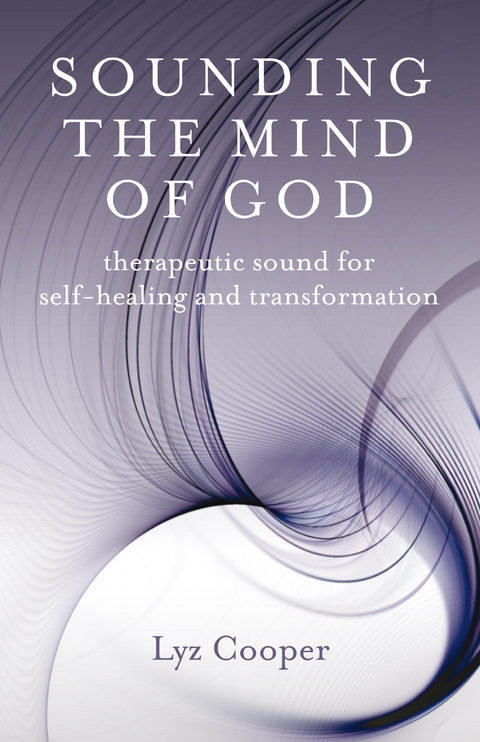 Sounding the Mind of God -  Lyz Cooper