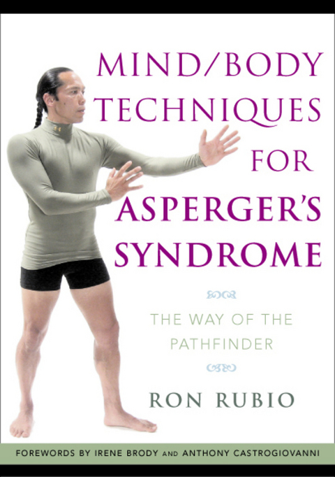 Mind/Body Techniques for Asperger's Syndrome - Ron Rubio