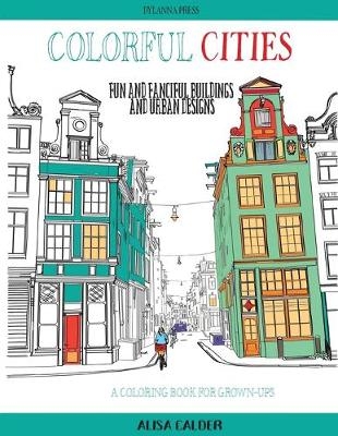 Colorful Cities - Alisa Calder