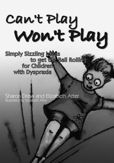 Can't Play Won't Play - Elizabeth Atter, Sharon Drew