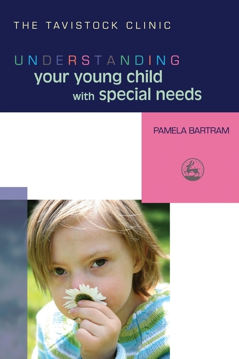 Understanding Your Young Child with Special Needs -  Pamela Bartram
