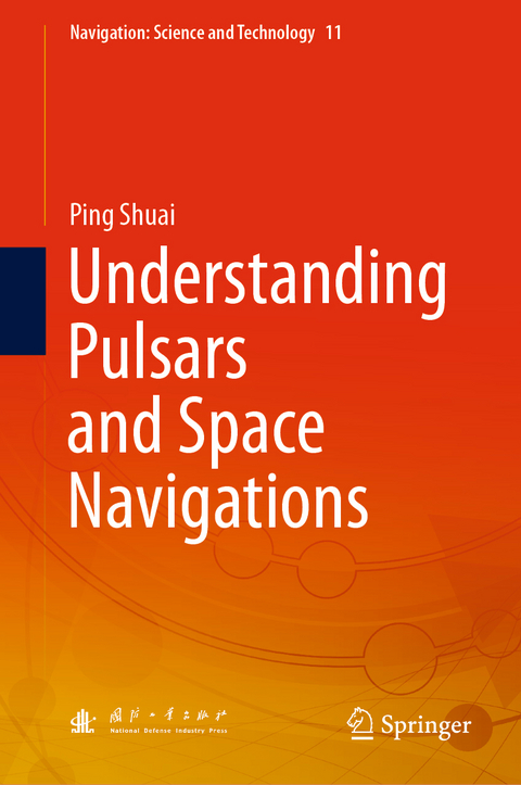Understanding Pulsars and Space Navigations - Ping Shuai