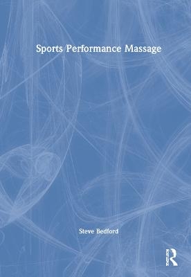 Sports Performance Massage - Steve Bedford