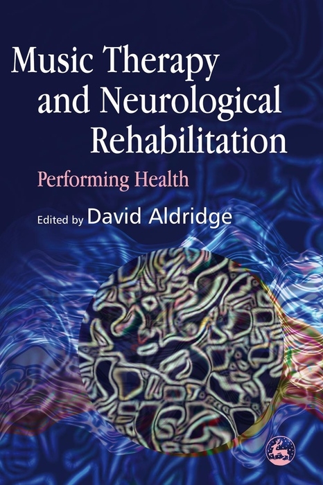 Music Therapy and Neurological Rehabilitation - 