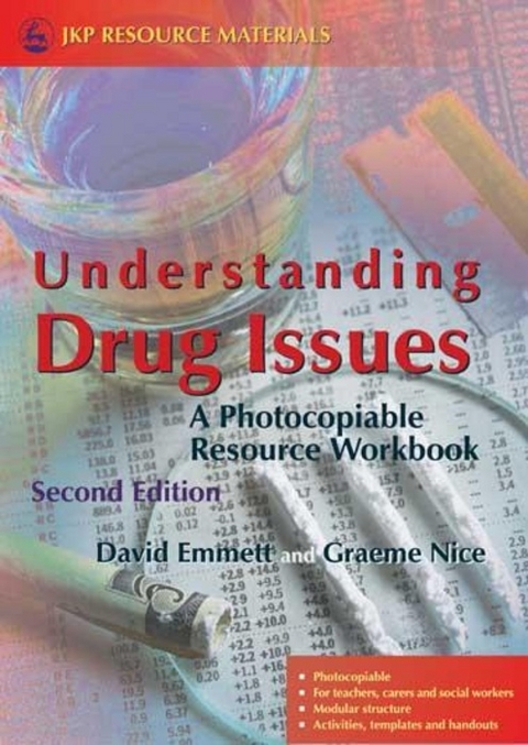 Understanding Drug Issues -  David Emmett,  Graeme Nice