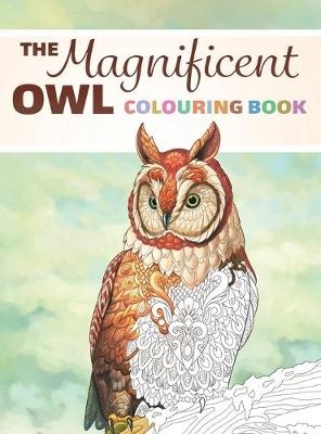The Magnificent Owl Colouring Book - 