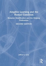 Adaptive Learning and the Human Condition - Levy, Jeffrey C.