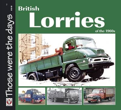 British Lorries of the 1960s -  Malcolm Bobbitt