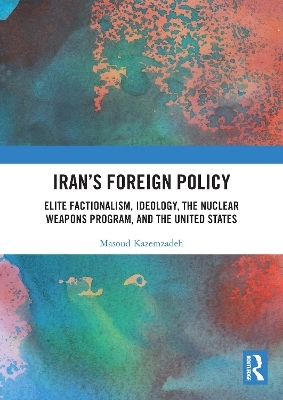 Iran’s Foreign Policy - Masoud Kazemzadeh