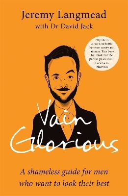 Vain Glorious - Jeremy Langmead, Dr David Jack