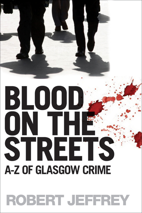 Blood on the Streets - Robert Jeffrey