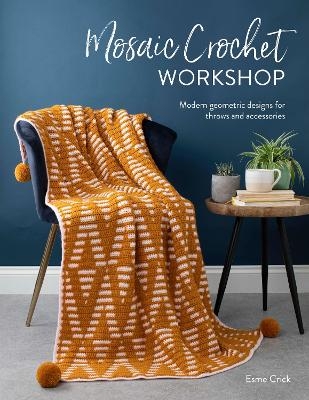 Mosaic Crochet Workshop - Esme Crick