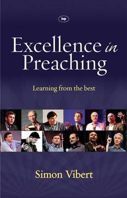 Excellence in Preaching -  Simon Vibert