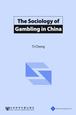 Sociology of Gambling in China -  Cheng Tijie