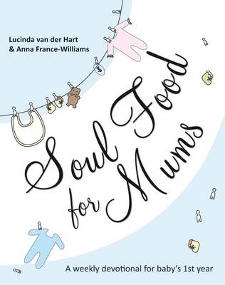 Soul Food for Mums -  Vaughan Roberts