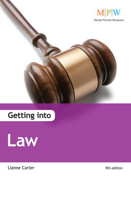 Getting Into Law -  Lianne Carter