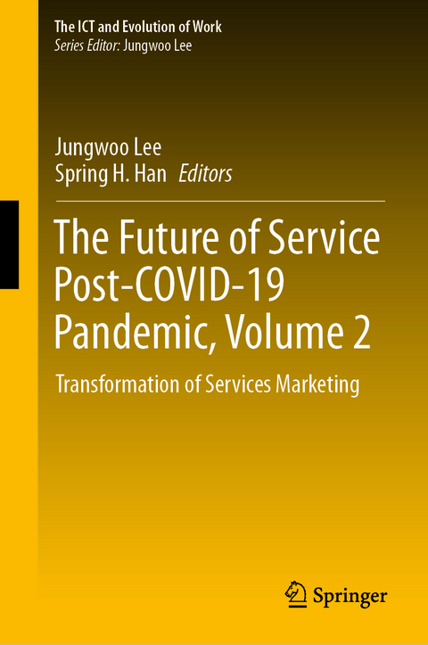 The Future of Service Post-COVID-19 Pandemic, Volume 2 - 