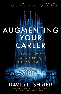 Augmenting Your Career - David Shrier