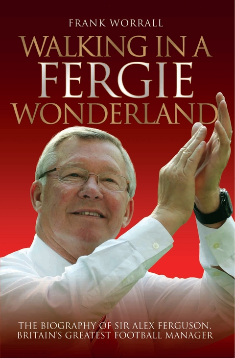 Walking in a Fergie Wonderland - Frank Worrall