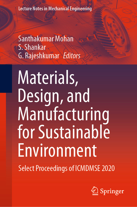 Materials, Design, and Manufacturing for Sustainable Environment - 