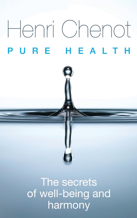 Pure Health -  Henri Chenot