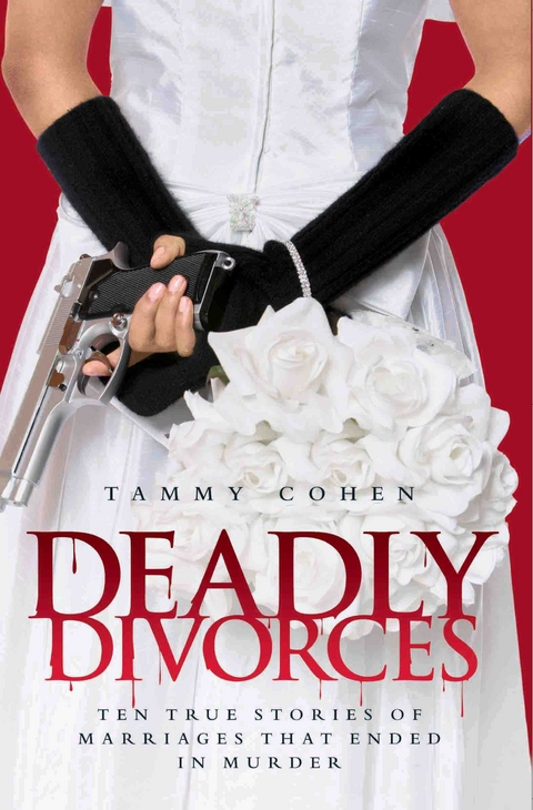 Deadly Divorces - Tammy Cohen