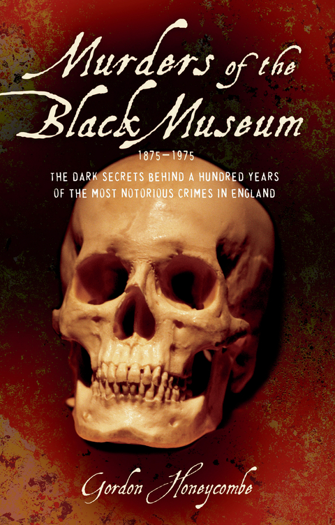 Murders Of The Black Museum -  Gordon Honeycombe