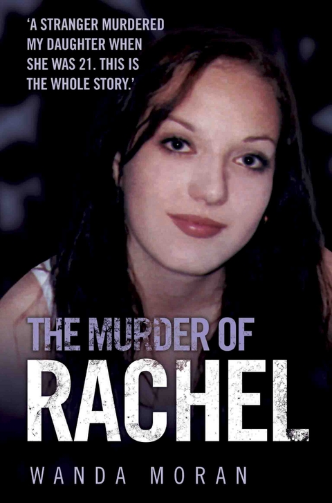 The Murder of Rachel - Wanda Moran