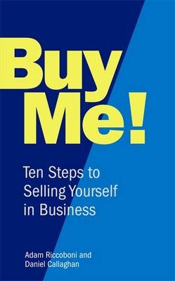 Buy Me! -  Daniel Callaghan,  Adam Riccoboni
