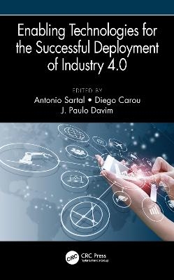 Enabling Technologies for the Successful Deployment of Industry 4.0 - 