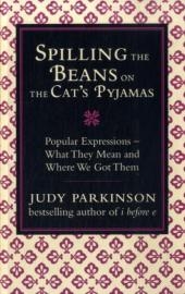 Spilling the Beans on the Cat's Pyjamas -  Judy Parkinson