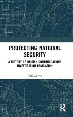 Protecting National Security - Phil Glover