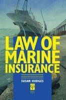 Law of Marine Insurance -  Susan Hodges