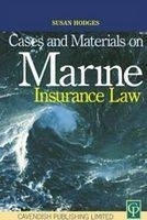 Cases and Materials on Marine Insurance Law -  Susan Hodges