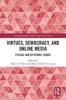 Virtues, Democracy, and Online Media - 